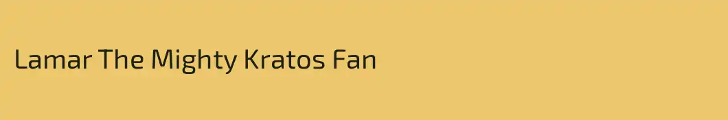 Lamar The Mighty Kratos Fan